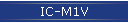 IC-M1V
