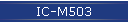 IC-M503