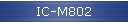 IC-M802