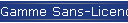 Gamme Sans-Licence